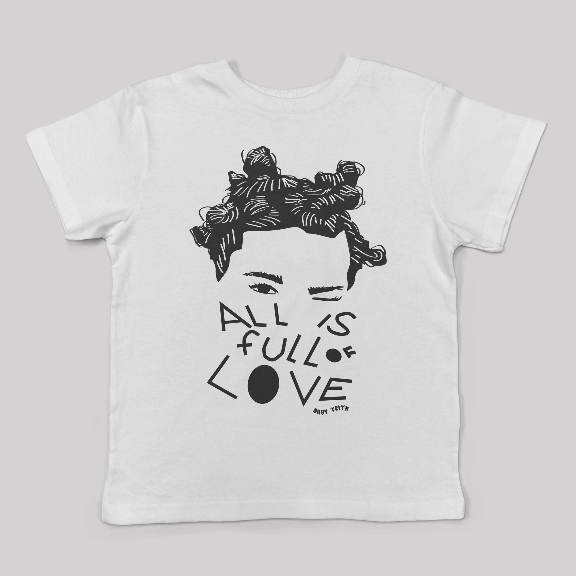 "All is Full of Love" Kid's Tee - Baby Teith