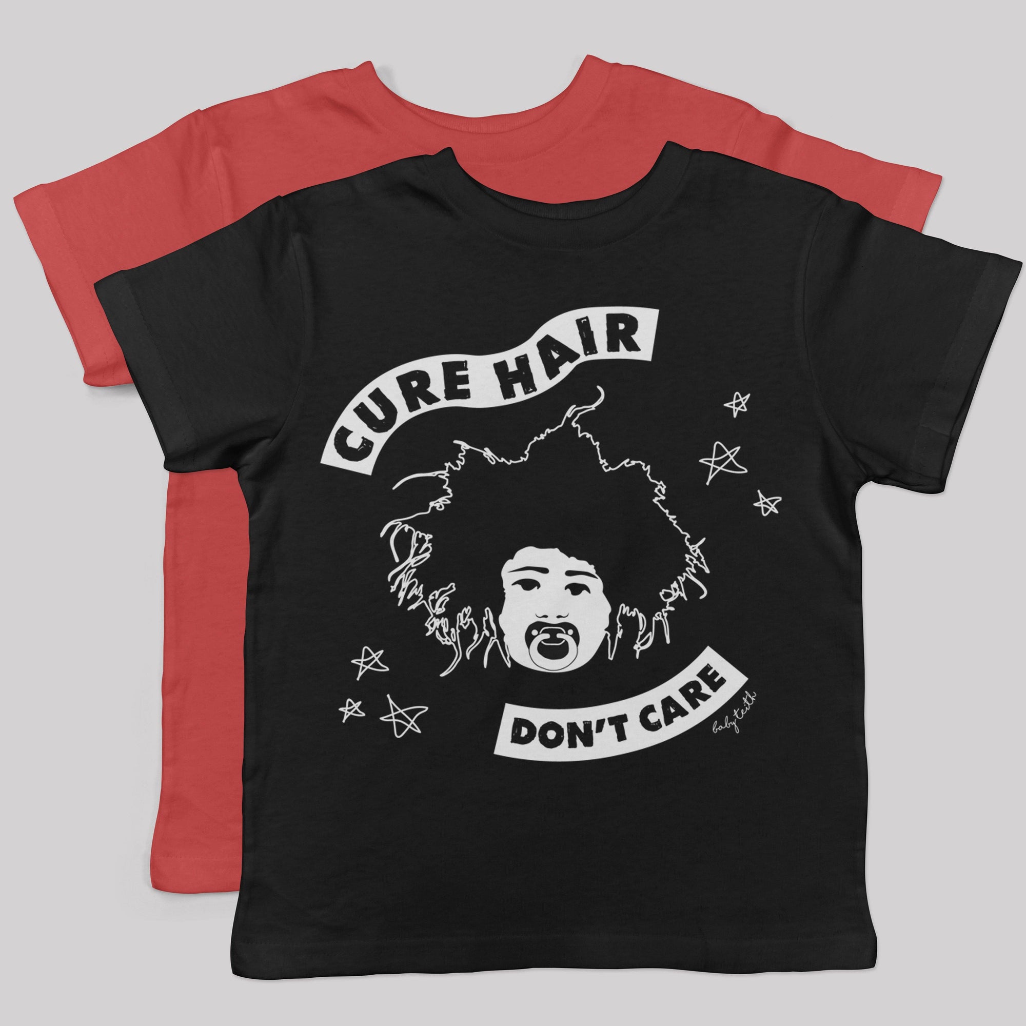 "Cure Hair Don't Care" Tee for Kids - Baby Teith