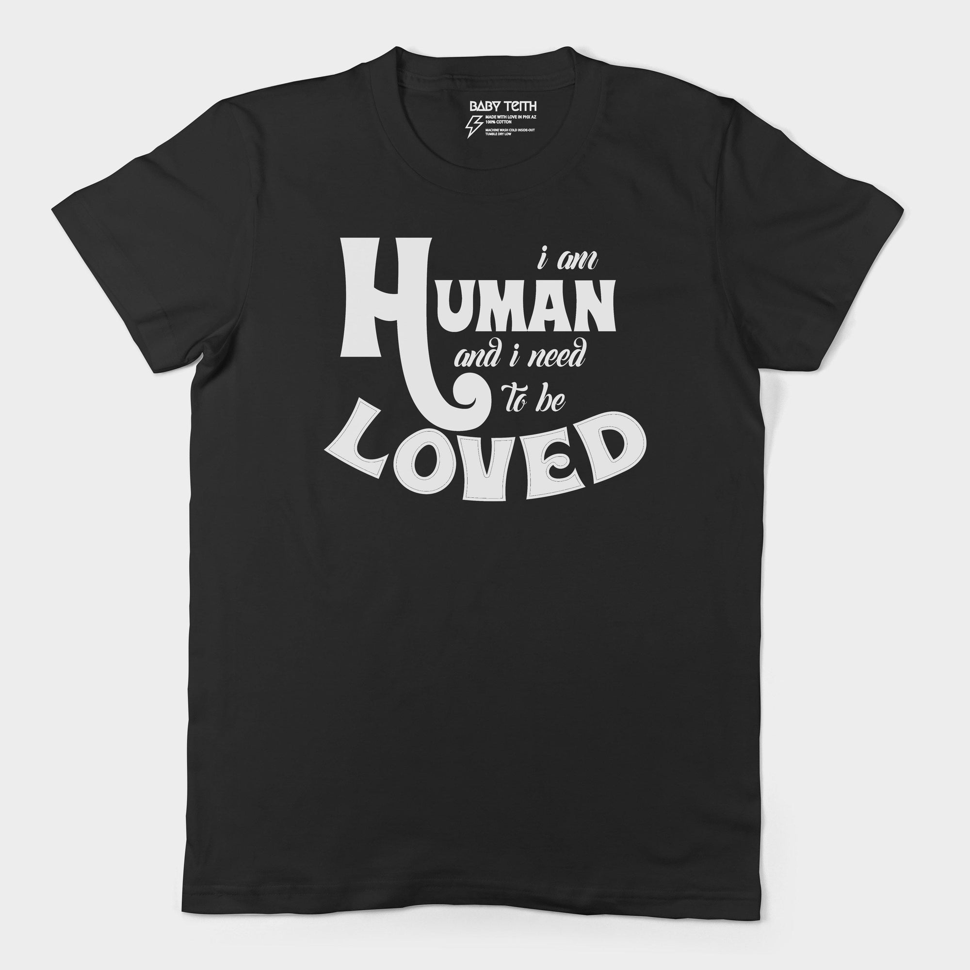 &quot;I am Human&quot; Adult&#39;s Unisex Tee (5 Colors) - Baby Teith