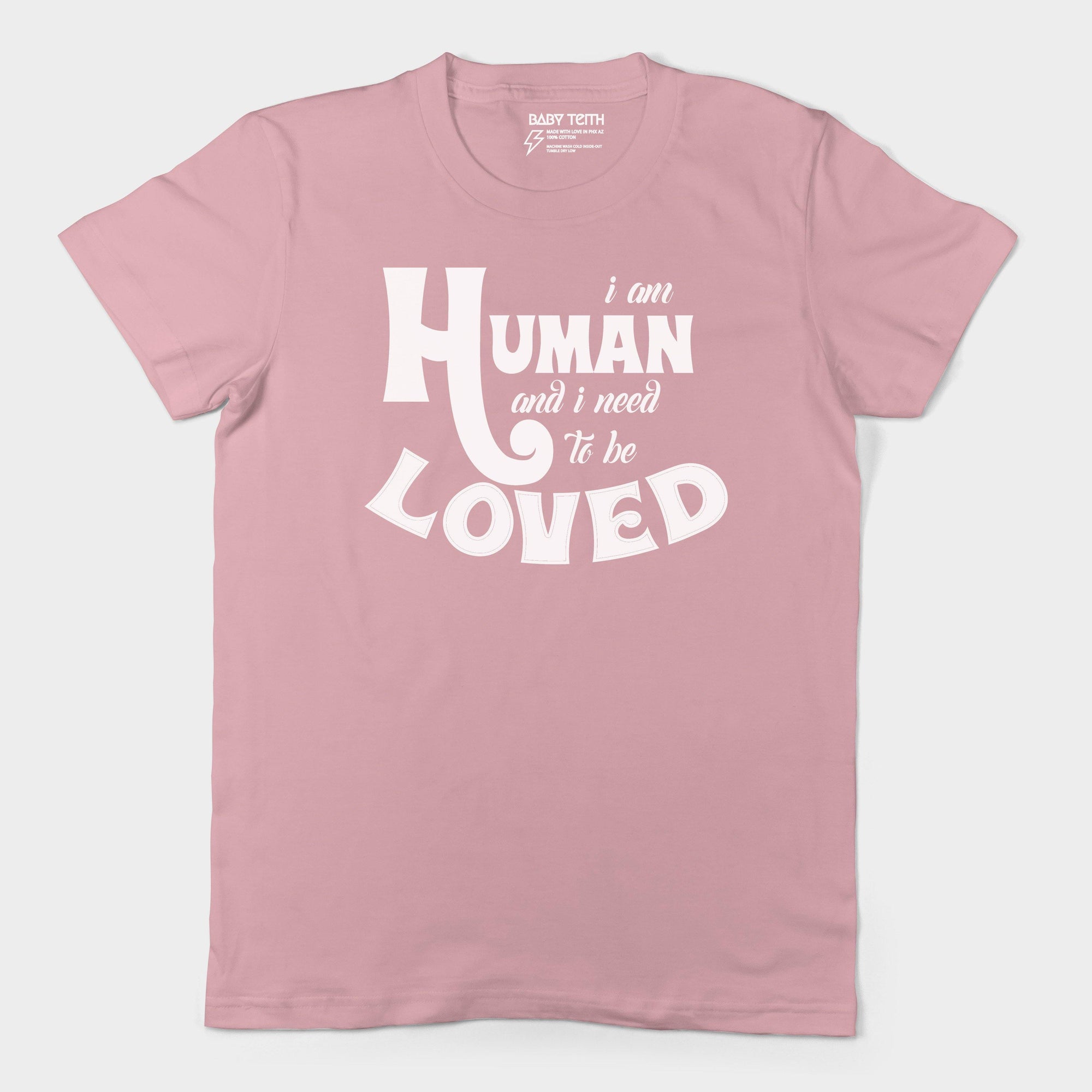 &quot;I am Human&quot; Adult&#39;s Unisex Tee (5 Colors) - Baby Teith