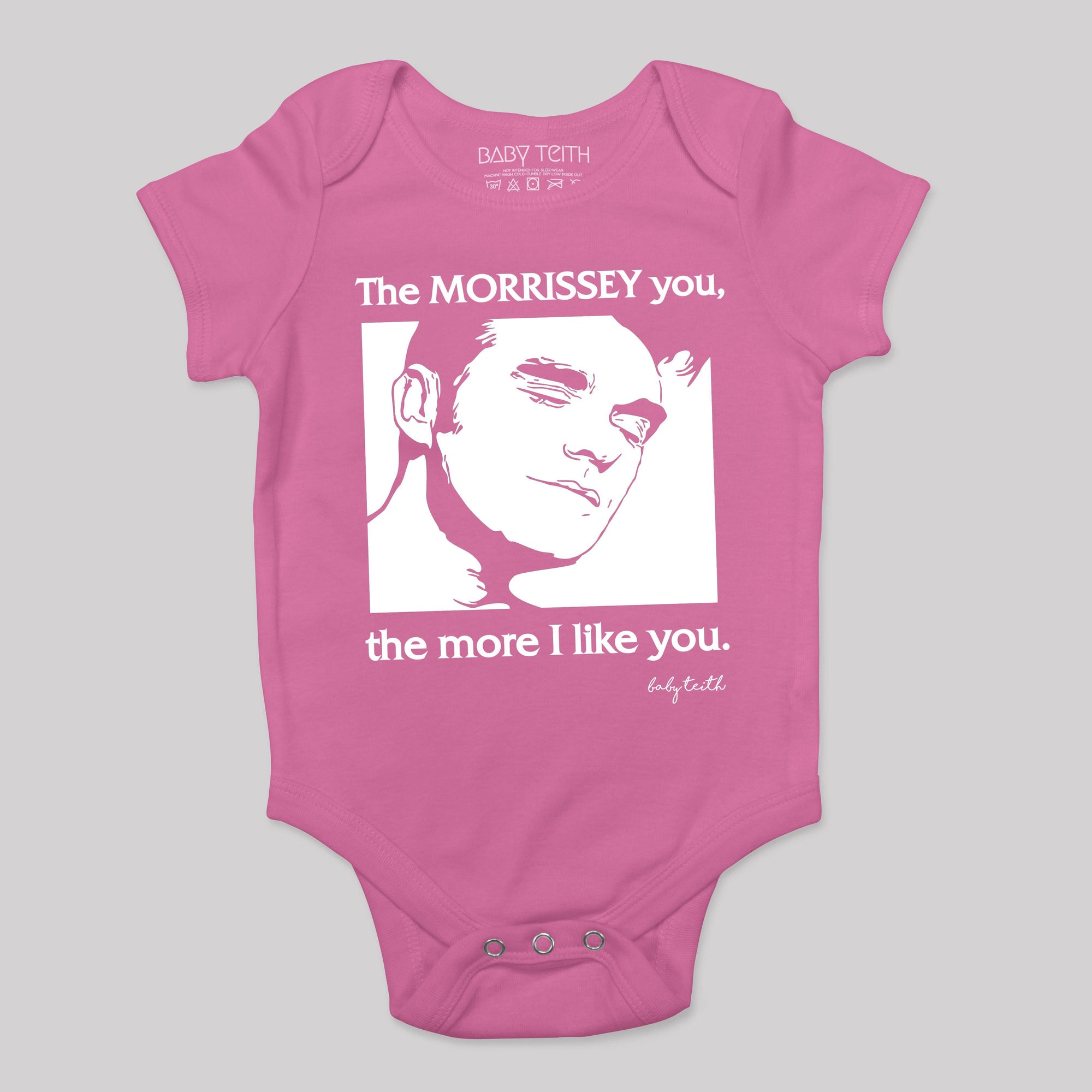 &quot;The Morrissey You the More I like You&quot; Bodysuit for Babies - Baby Teith