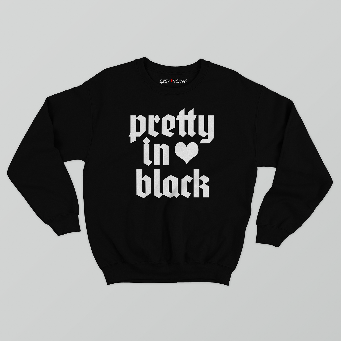 Pretty in Black Sweatshirt