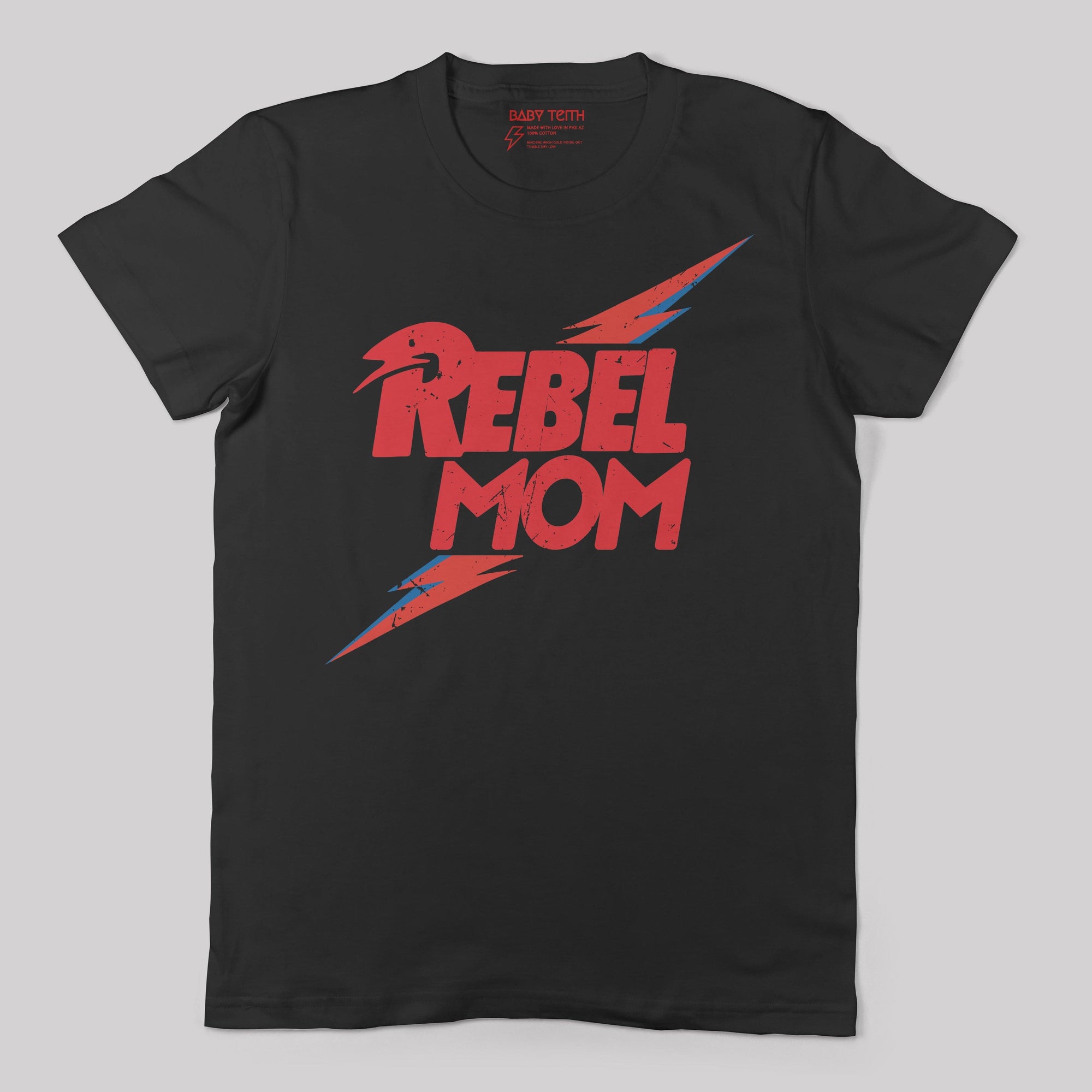 Rebel Mom Tee - Unisex Fit (2 Colors) - Baby Teith