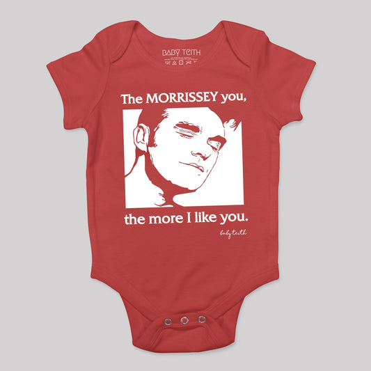 "The Morrissey You the More I like You" Bodysuit for Babies - Baby Teith
