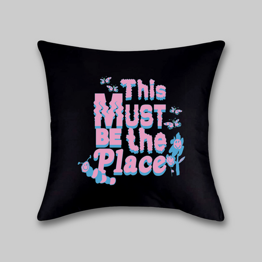 This Must Be The Place Pillowcase - Baby Teith