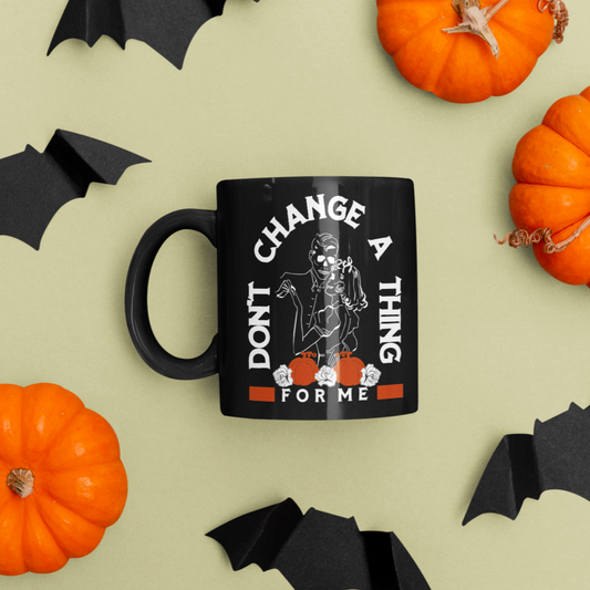 Don't Change Mug - Baby Teith