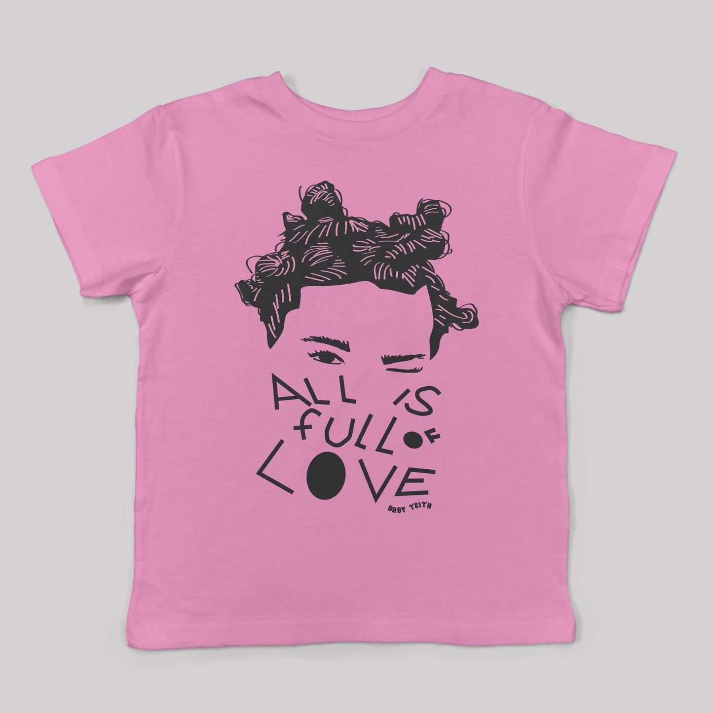 "All is Full of Love" Kid's Tee - Baby Teith