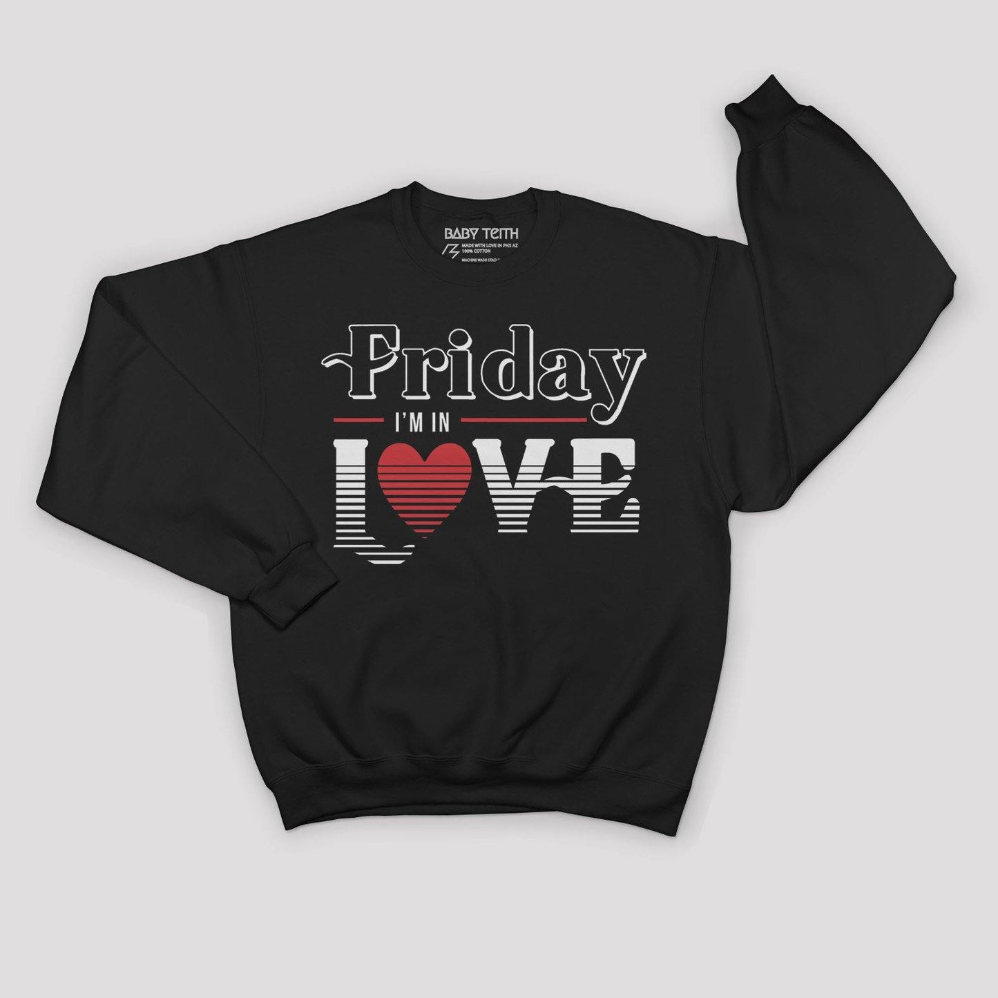 "Friday I'm in Love" Sweatshirt for Kids - Baby Teith