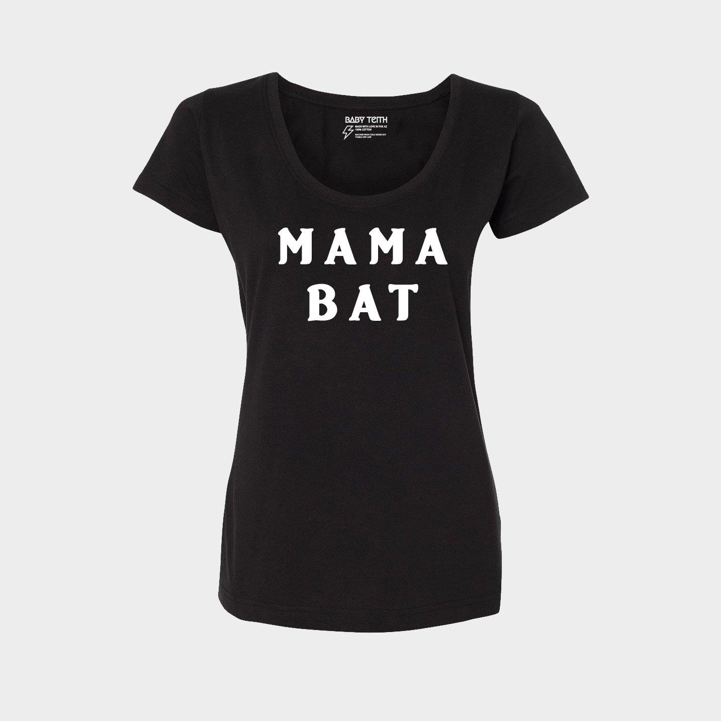 Mama Bat Tee - Scoop Neck - Baby Teith