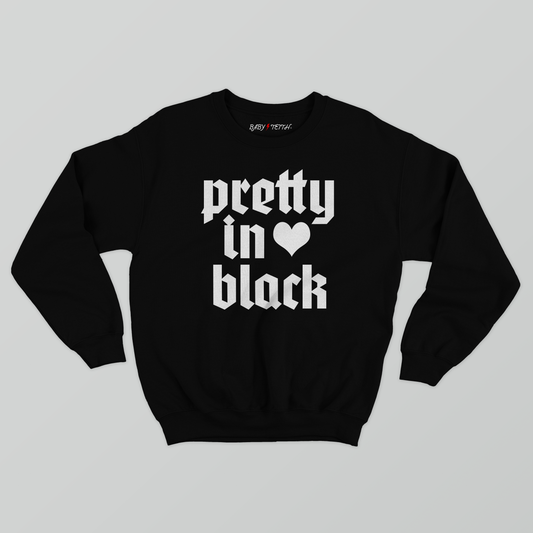Pretty in Black Sweatshirt