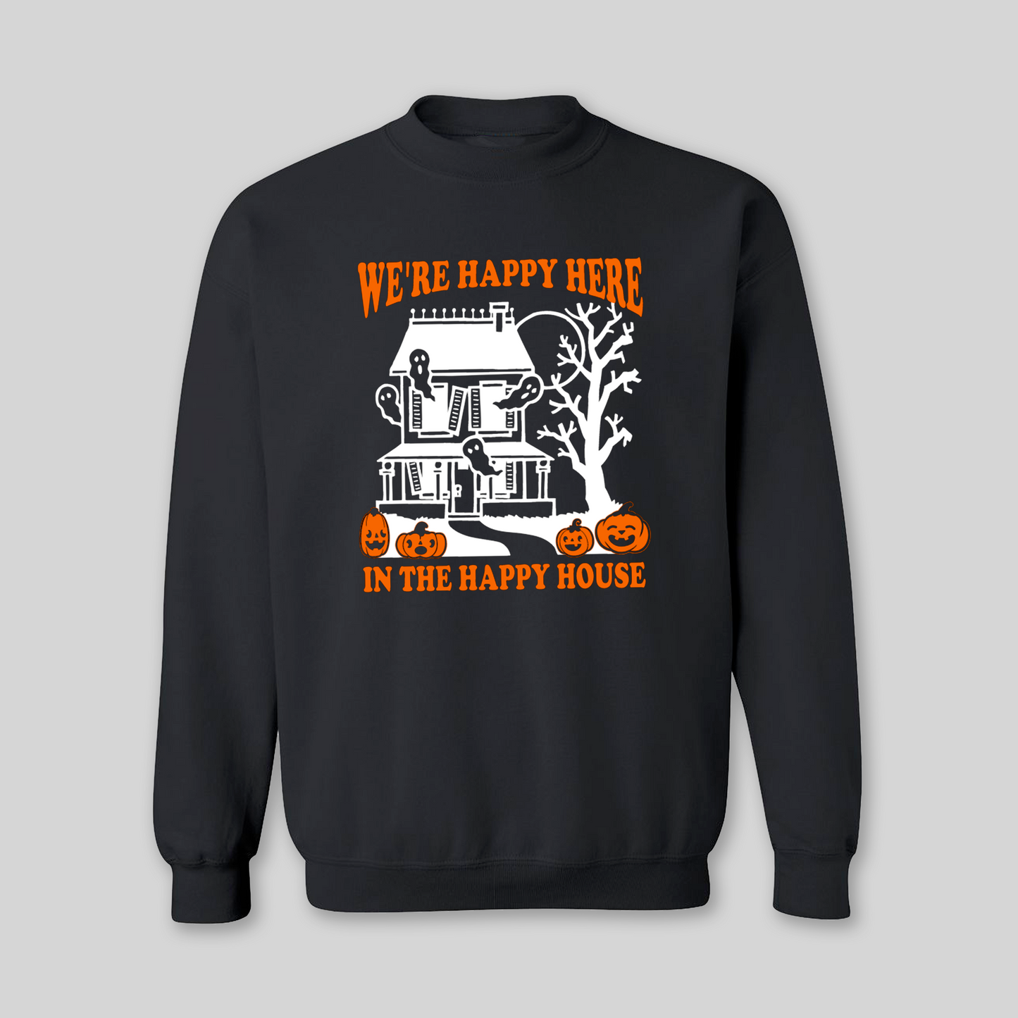 Happy Haunted House Sweatshirt for Adults