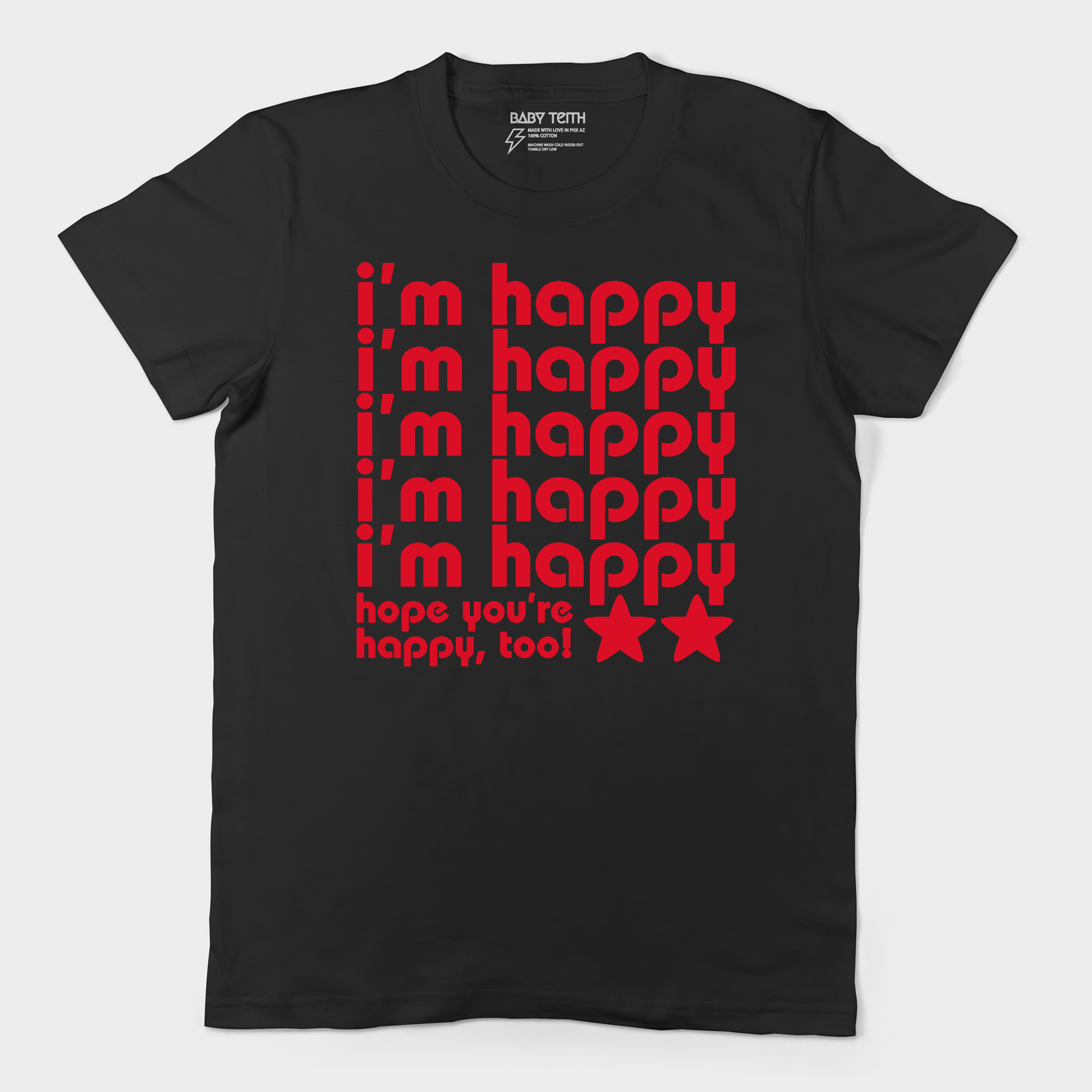 Hope You're Happy Adult Unisex Tee (2 Colors)