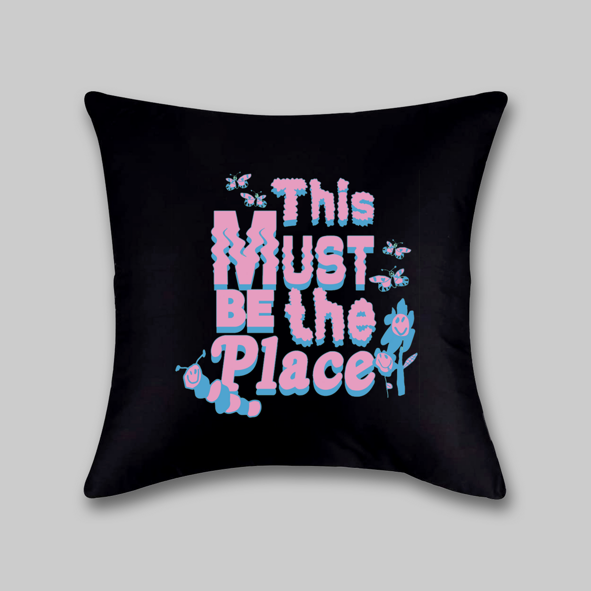 This Must Be The Place Pillowcase - Baby Teith
