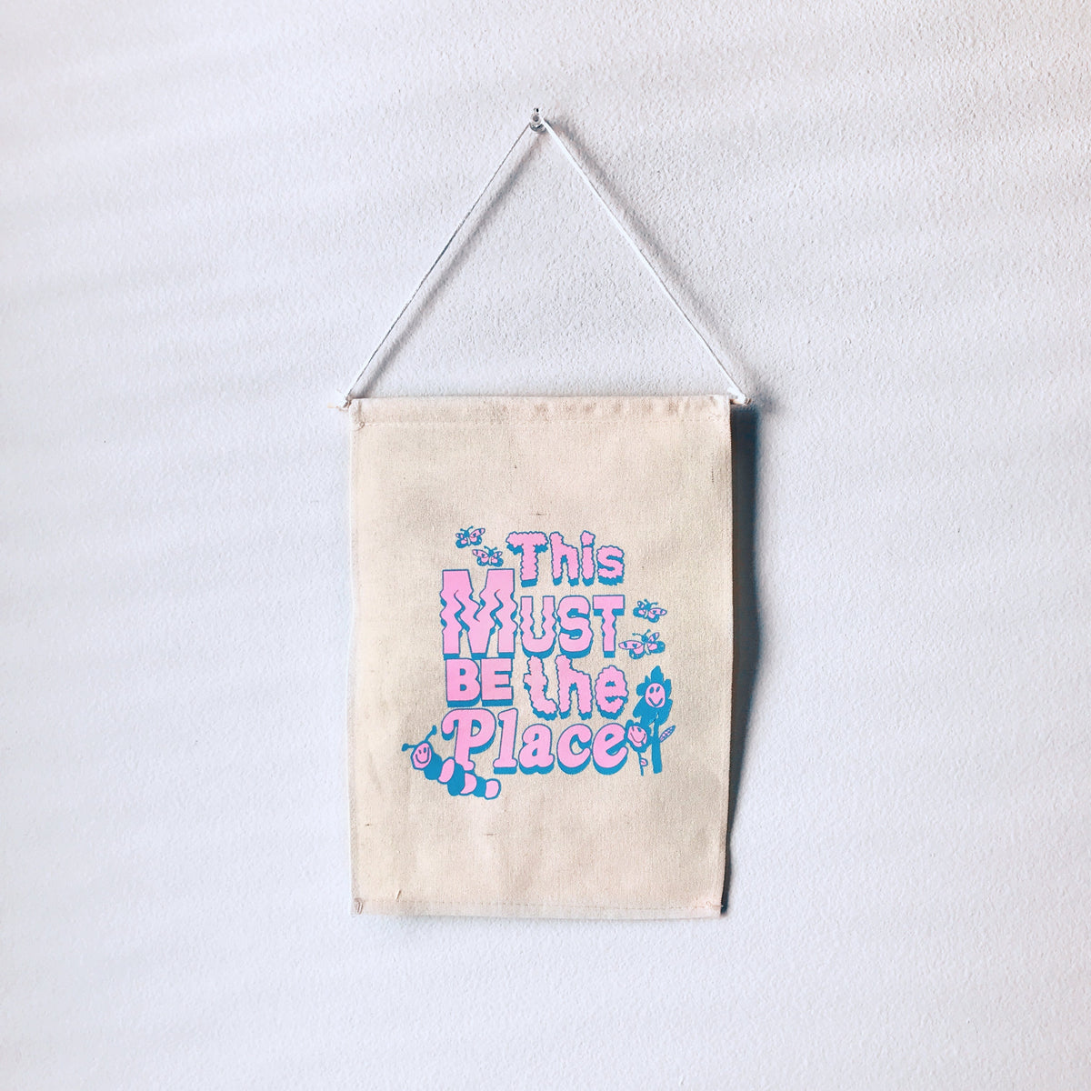 This Must Be the Place Canvas Banner - Baby Teith