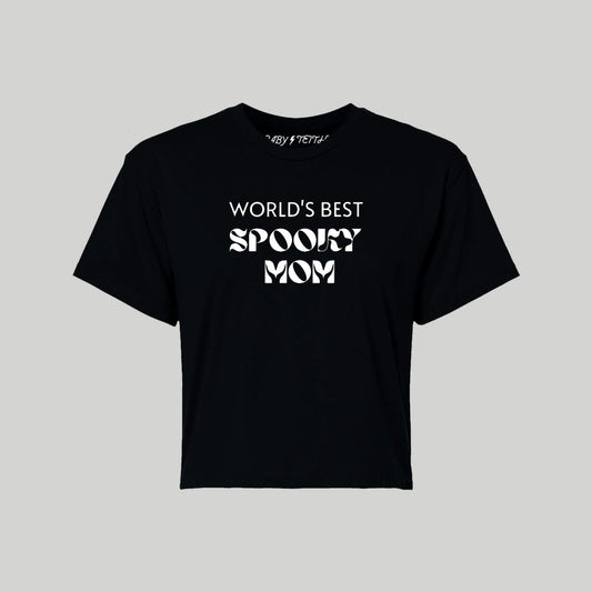 World's Best Spooky Mom Cropped Tee - Baby Teith