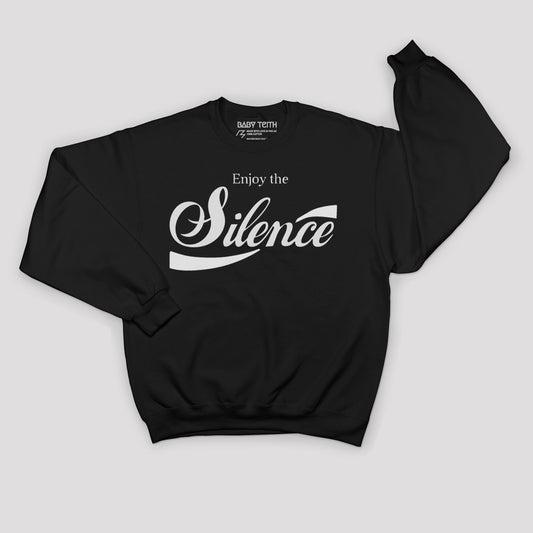 Enjoy the Silence Unisex Sweatshirt for Adults - Baby Teith
