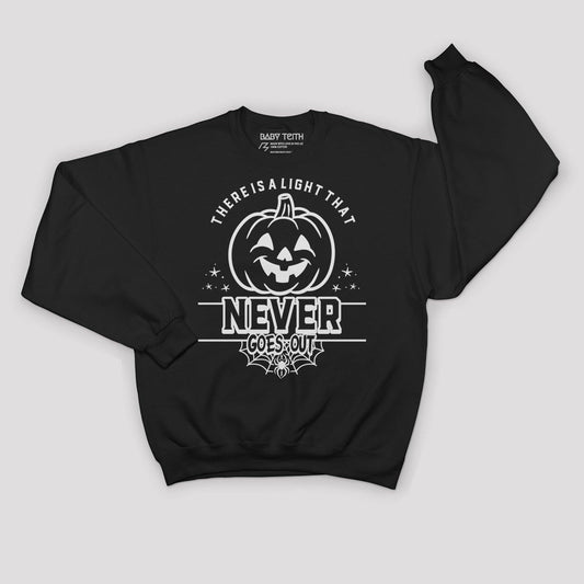 There is a Light That Never Goes Out Halloween Sweatshirt for Adults - Baby Teith