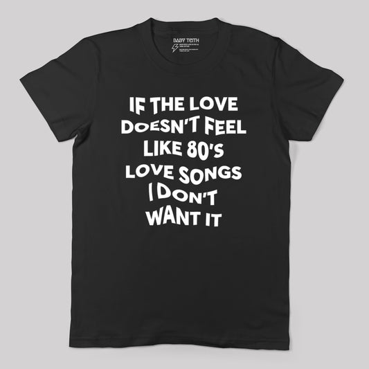 80's Love Songs Unisex Tee for Adults - Baby Teith