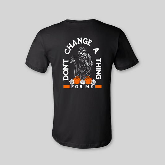 Don't Change Halloween Unisex Tee for Adults (Back Print) - Baby Teith