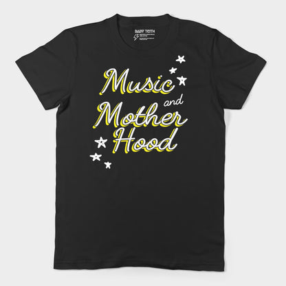 Music and Motherhood Tee - Front Print - Baby Teith