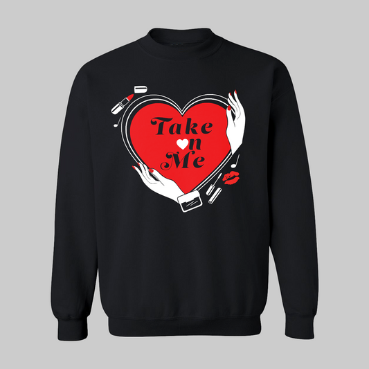 Take on Me Unisex Sweatshirt for Adults